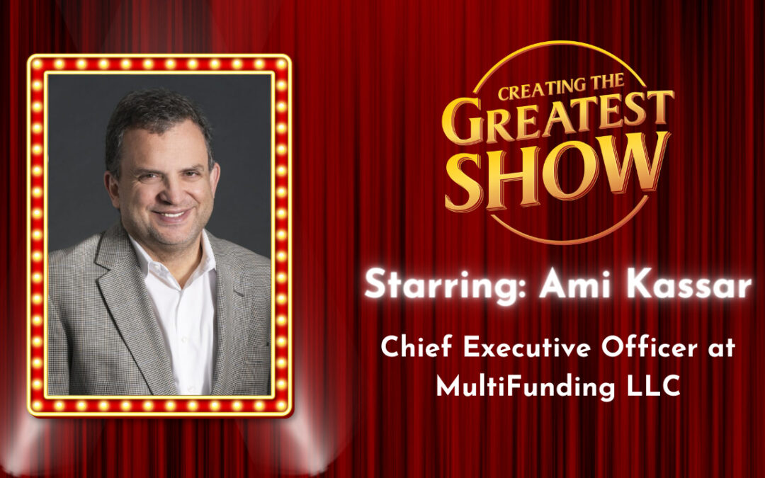 Recognizing A Great Podcast Episode – Ami Kassar – Creating The Greatest Show – Episode # 010