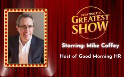 Hosts Doing Their Homework – Mike Coffey – Creating The Greatest Show – Episode # 013