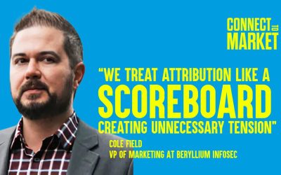 Why B2B Go-To-Market Is A Team Sport! ft Cole Field – Connect to Market – Episode #8